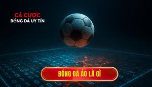 Bóng đá ảo là gì
