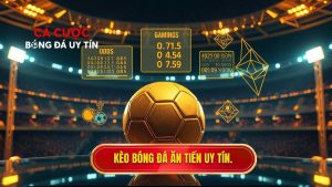 kèo bóng đá ăn tiền